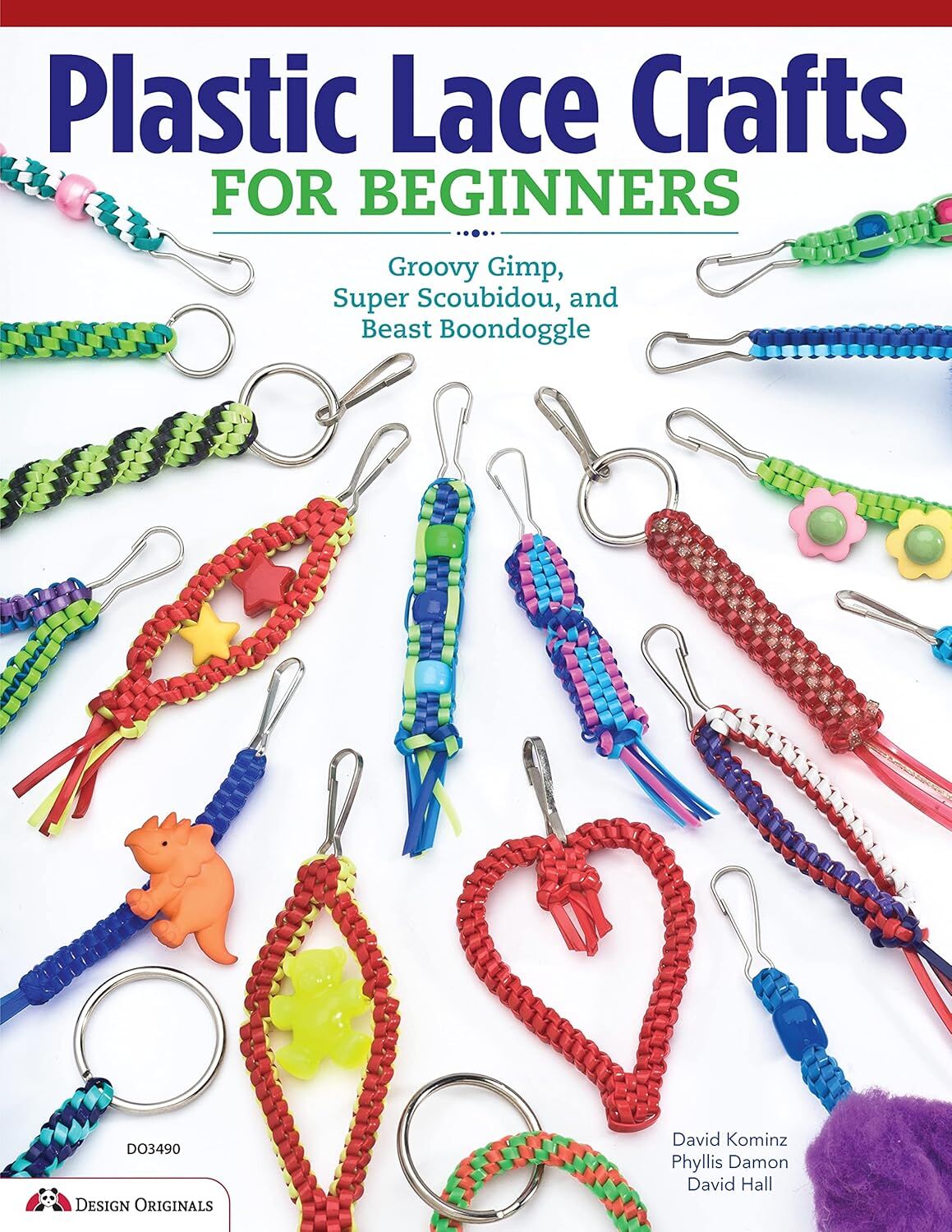 Plastic Lace Crafts for Beginners: Groovy Gimp, Super Scoubidou, and Beast Boondoggle