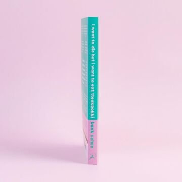 I Want to Die but I Want to Eat Tteokbokki: the bestselling South Korean therapy memoir