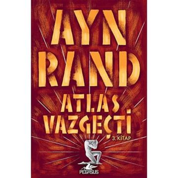 Atlas Vazgeçti - 3. Kitap