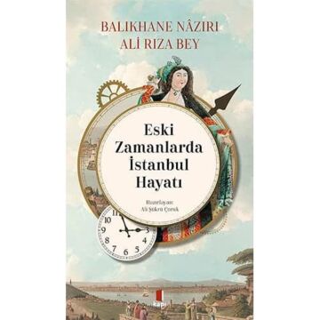 Eski Zamanlarda İstanbul Hayatı