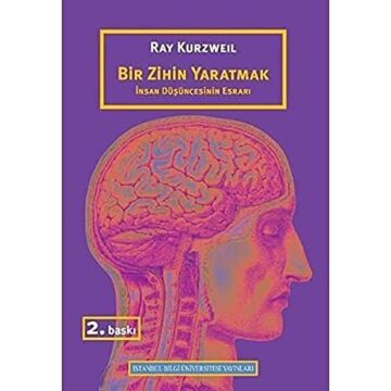 Bir Zihin Yaratmak: İnsan Düşüncesinin Esrarı