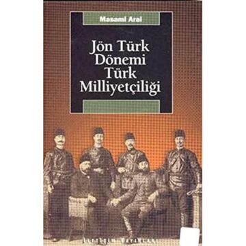 Jön Türk Dönemi Türk Milliyetçiliği