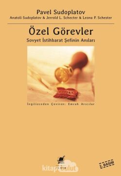 Özel Görevler: Sovyet İştihbarat Şefinin Anıları