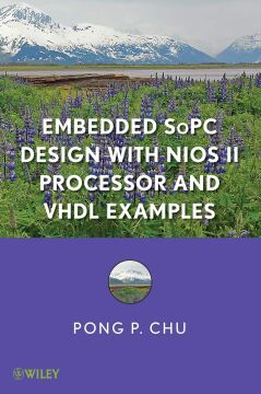Embedded SoPC Design with Nios II Processor and VHDL Examples