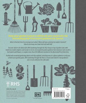 RHS Gardening Through the Year: Month-by-month Planning Instructions and Inspiration