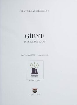 Gibye (Yeşilbağcılar) - Stratonikeia Çalışmaları 3