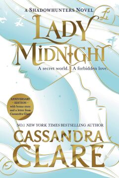 Lady Midnight: The stunning new edition of the international bestseller: Collector's Edition: Volume 1