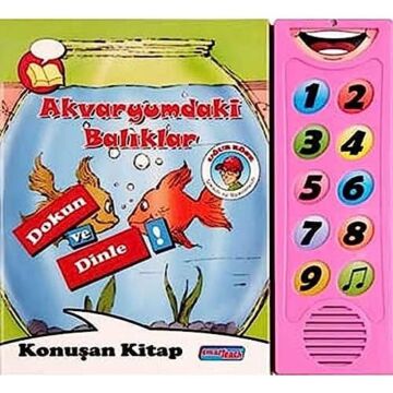AKVARYUMDAKİ BALIKLAR DOKUN VE DİNLE