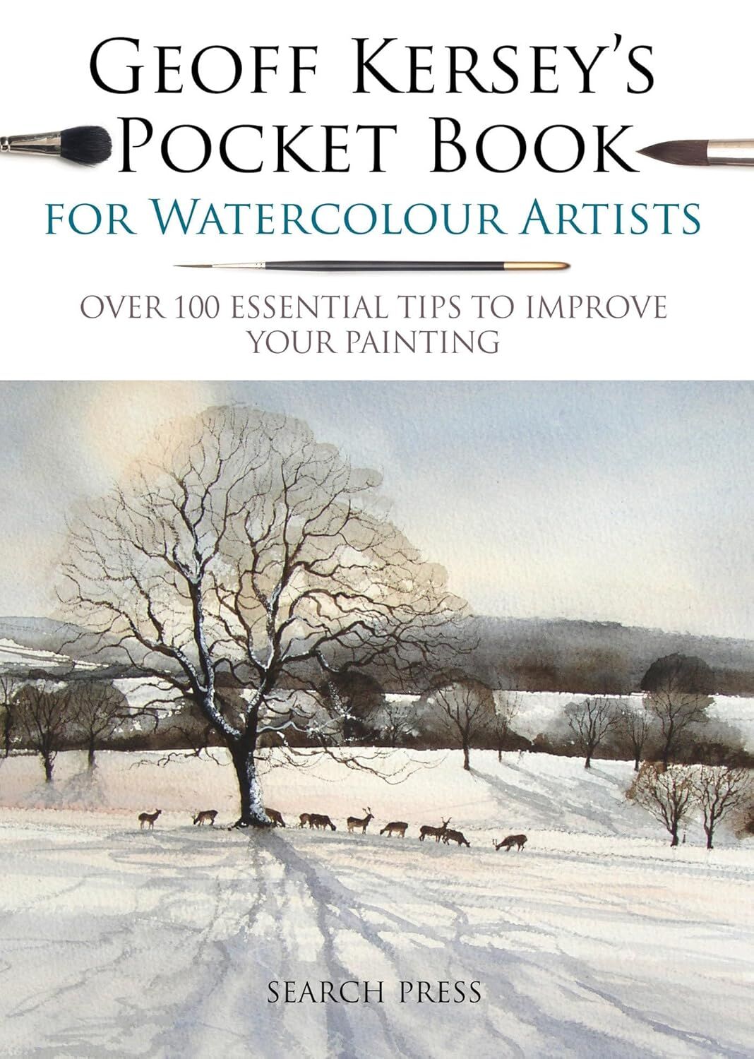 Geoff Kersey’s Pocket Book for Watercolour Artists: Over 100 Essential Tips to Improve Your Painting (Kapak Resmi değişebilir)
