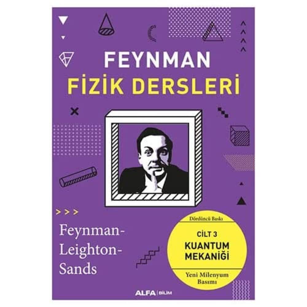 Feynman Fizik Dersleri - Cilt 3: Kuantum Mekaniği