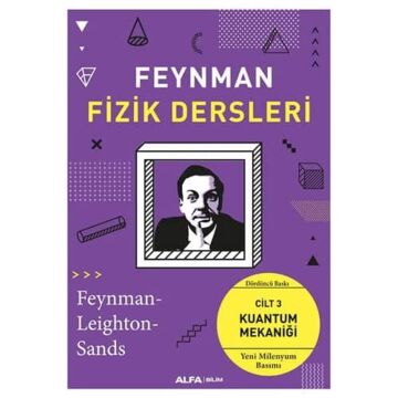 Feynman Fizik Dersleri - Cilt 3: Kuantum Mekaniği
