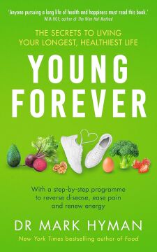 Young Forever: THE SUNDAY TIMES BESTSELLER