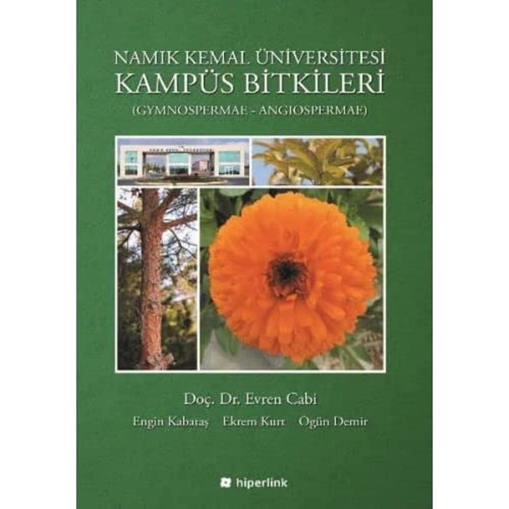 Namık Kemal Üniversitesi Kampüs Bitkileri: Gynospermae - Angiospermae