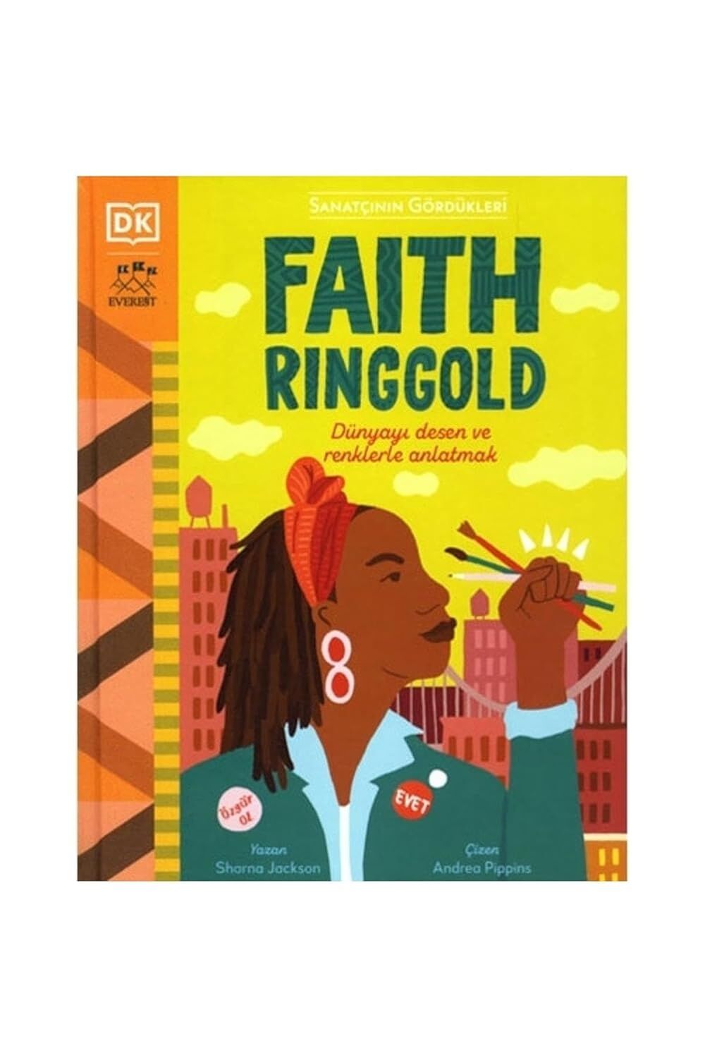 Sanatçının Gördükleri - Faith Ringgold (Ciltli)