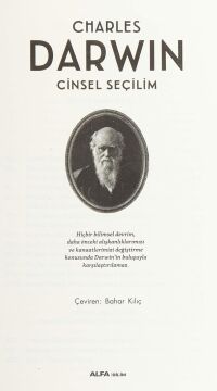 Cinsel Seçilim: Hiçbir Bilimsel Devrim, Daha Önceki Alışkanlıklarımızı ve Kanaatlerimizi Değiştirme Konusunda Darwin’in Buluşuyla Karşılaştırılamaz