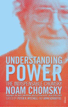 Understanding Power: The Indispensable Chomsky: xiii