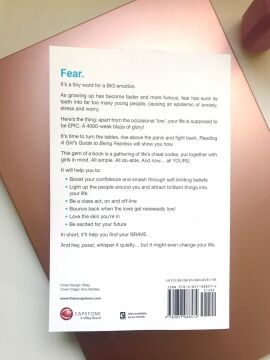 A Girl's Guide to Being Fearless: How to Find Your Brave