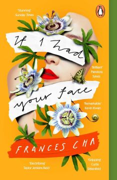 If I Had Your Face: 'Assured, bold, and electrifying' Taylor Jenkins Reid, bestselling author of DAISY JONES & THE SIX: 'Assured, bold, and ... Reid, bestselling author of MALIBU RISING