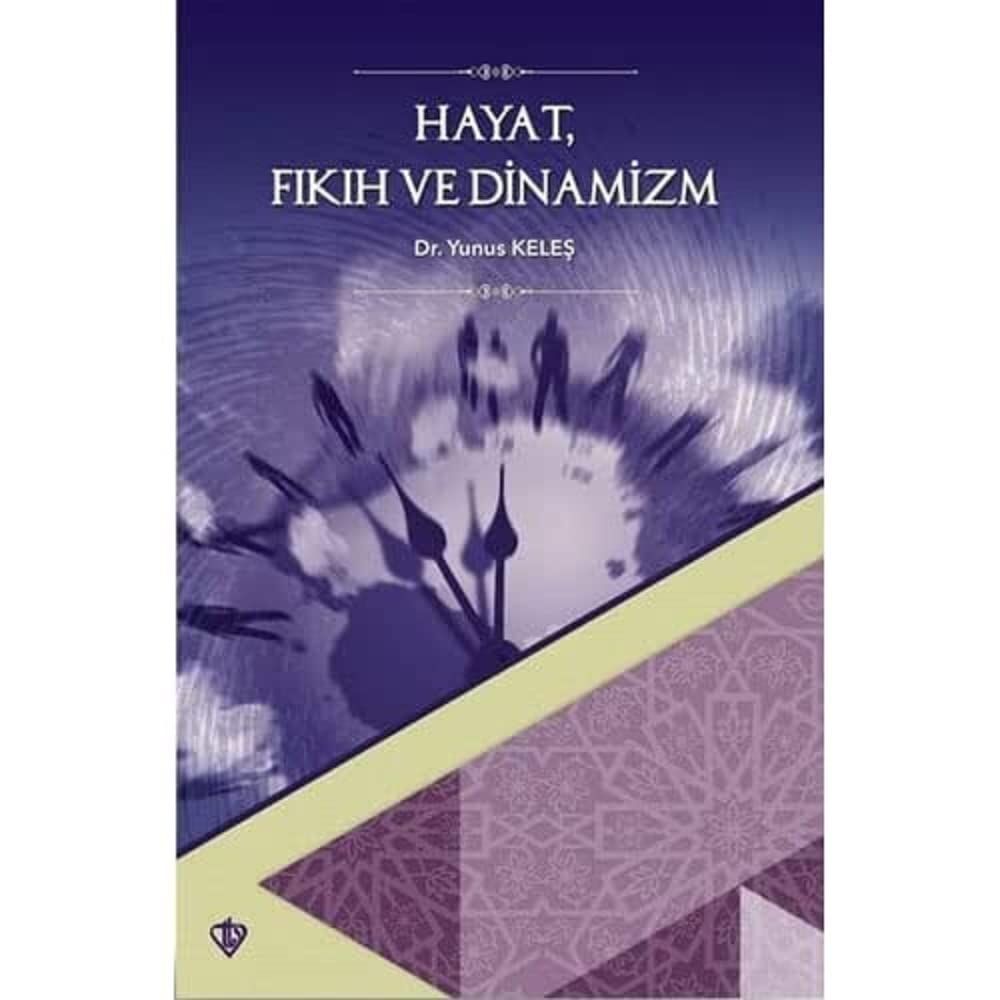 Hayat Fıkıh ve Dinamizm