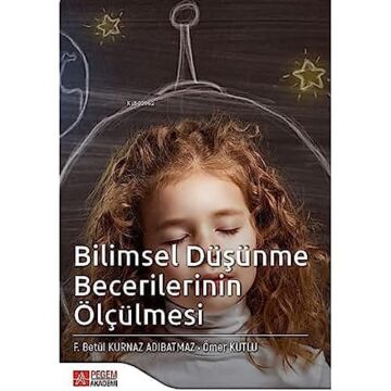 Bilimsel Düşünme Becerilerinin Ölçülmesi