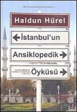 İstanbul’un Ansiklopedik Öyküsü: Bir İstanbul Kültürü Kitabı - 5