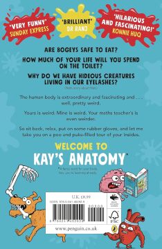 Kay’s Anatomy: A Complete (and Completely Disgusting) Guide to the Human Body