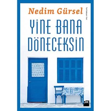YİNE BANA DÖNECEKSİN