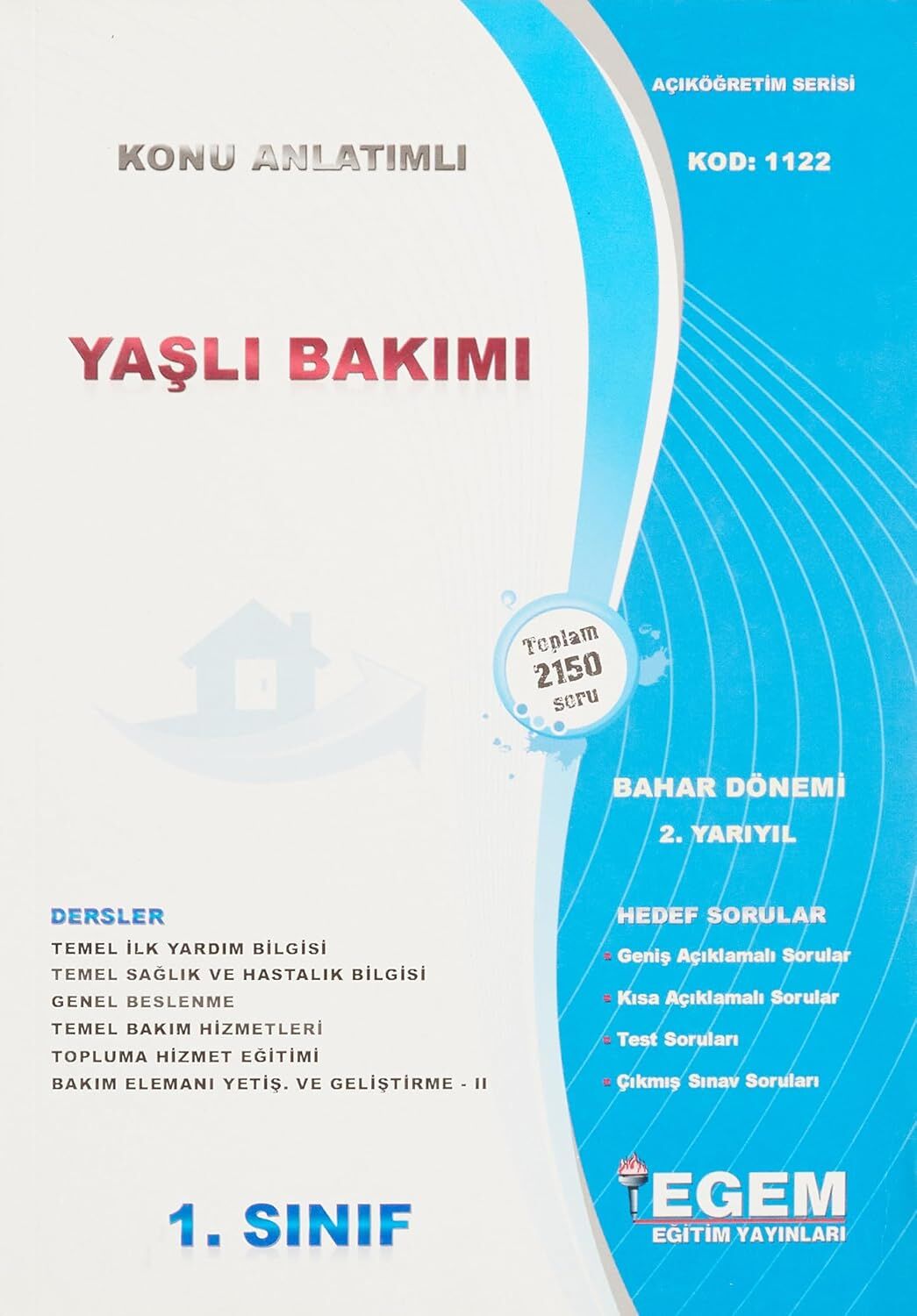 1. Sınıf Yaşlı Bakımı Konu Anlatımlı Soru Bankası - 2 Yarıyıl/Bahar Dönemi