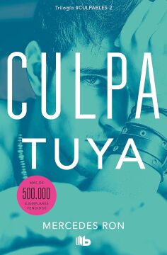Culpa tuya/ Your Fault 2 (Edizione spagnola)