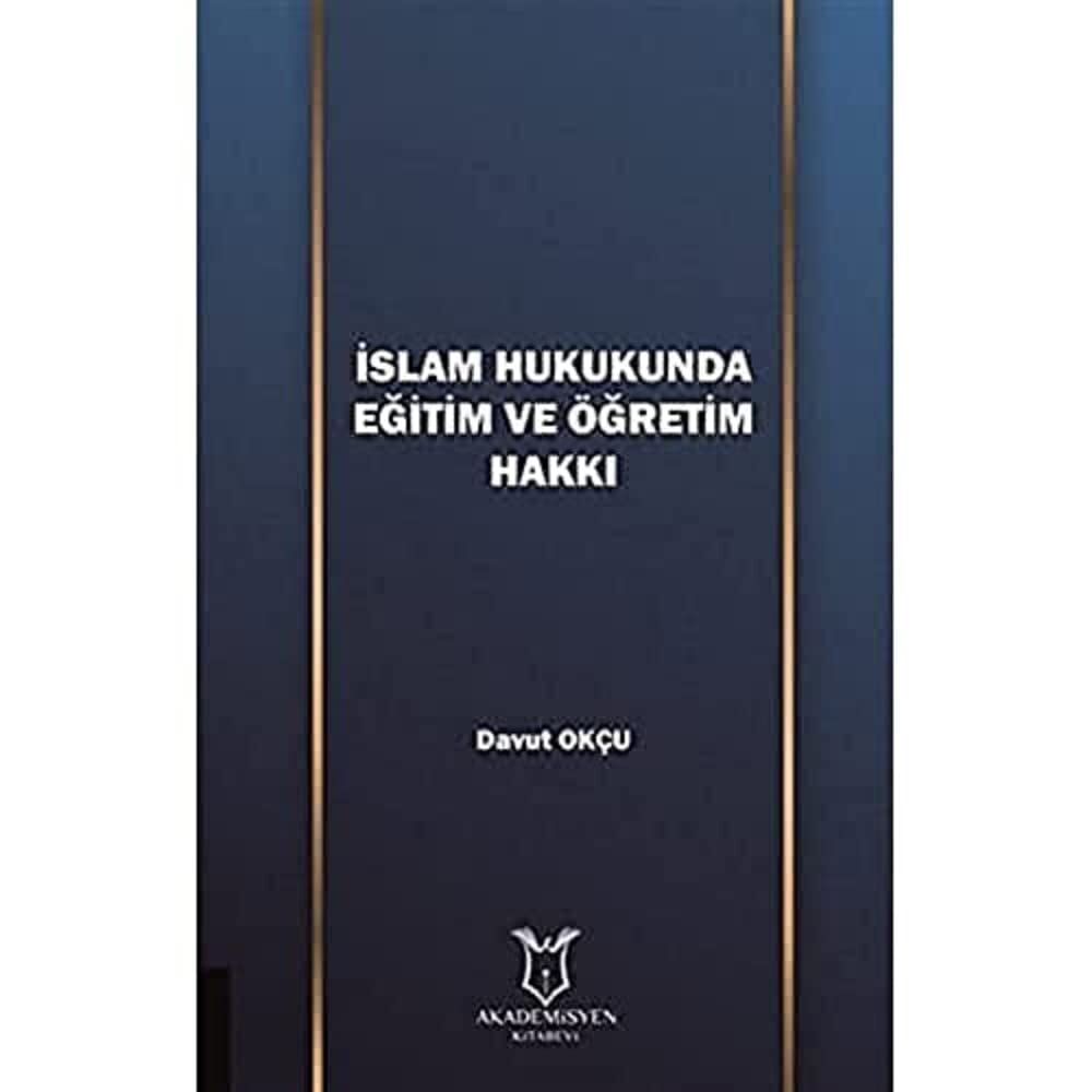 İslam Hukukunda Eğitim ve Öğretim Hakkı