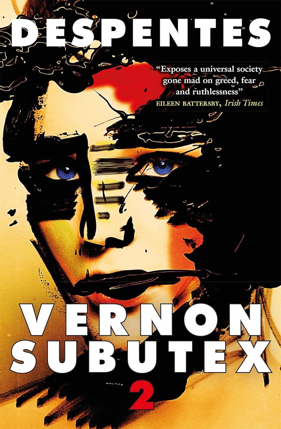 Vernon Subutex Two: ''Funny, irreverent and scathing'' GUARDIAN