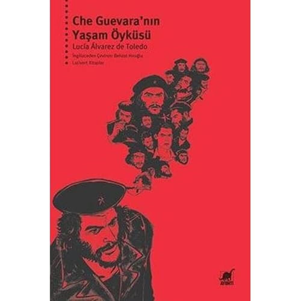 Che Guavera'nın Yaşam Öyküsü
