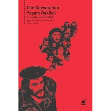 Che Guavera'nın Yaşam Öyküsü