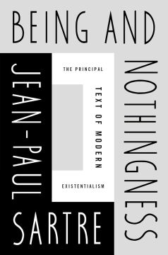 Being and Nothingness: An Essay in Phenomenological Ontology