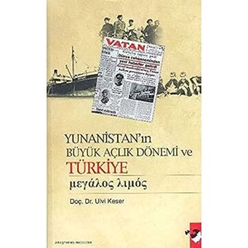 Yunanistan'ın Büyük Açlık Dönemi ve Türkiye