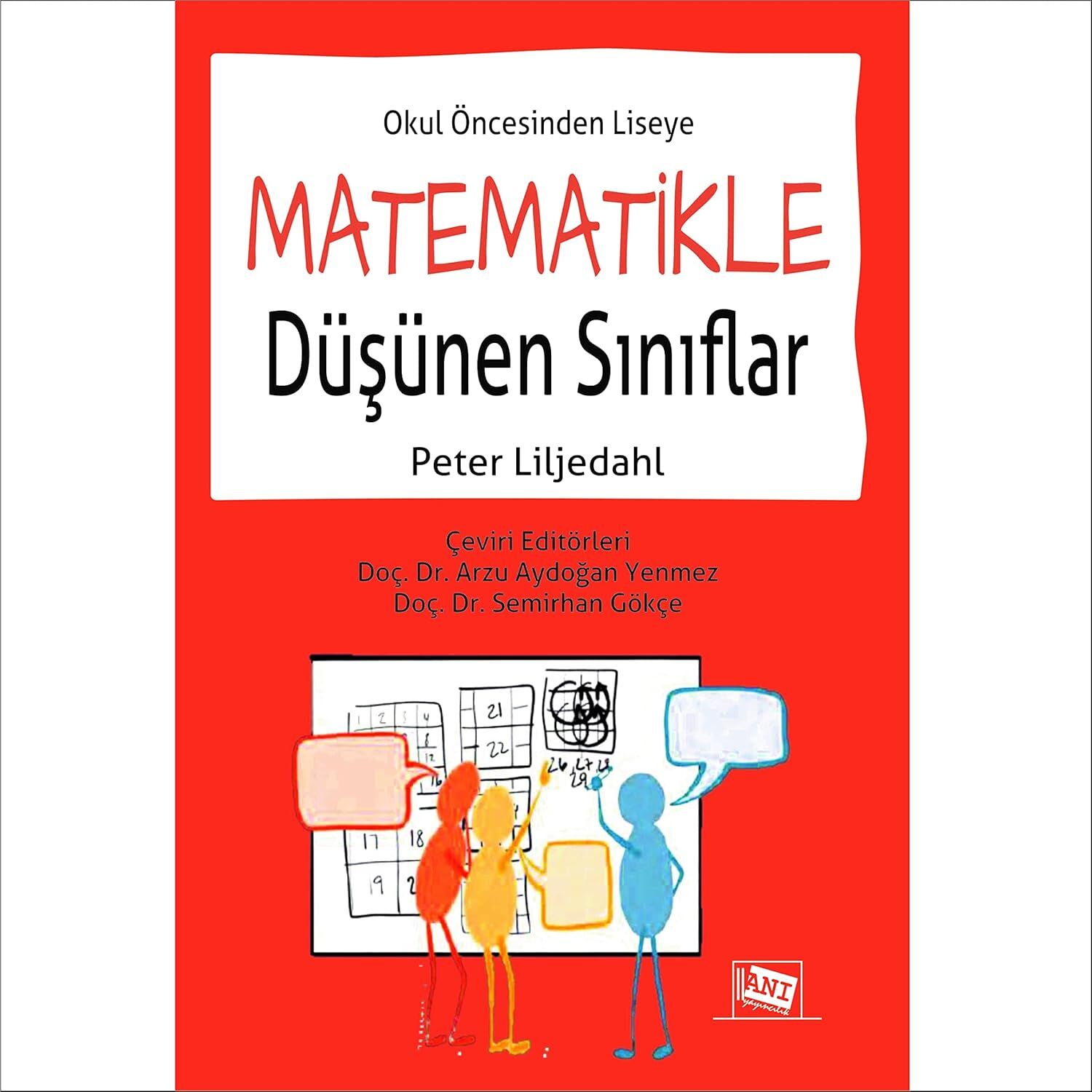 Okul Öncesinden Liseye Matematikle Düşünen Sınıflar