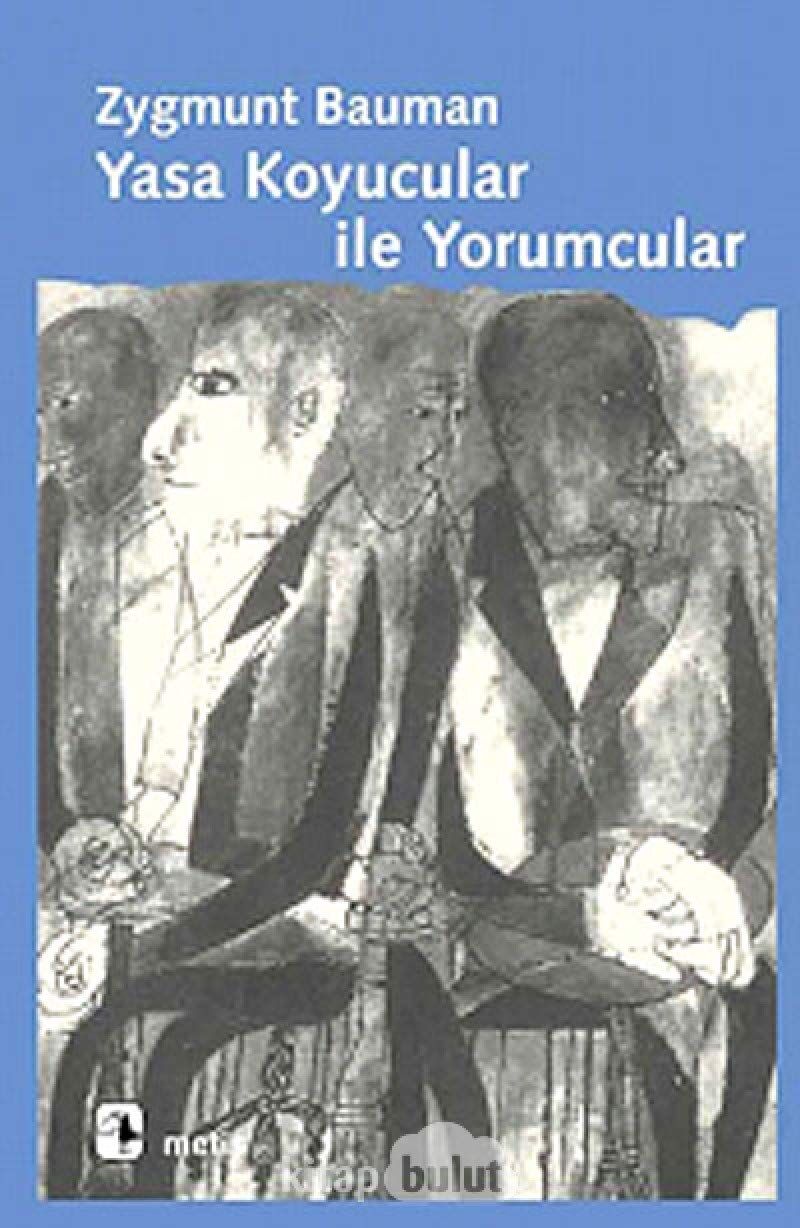 Yasa Koyucular ile Yorumcular