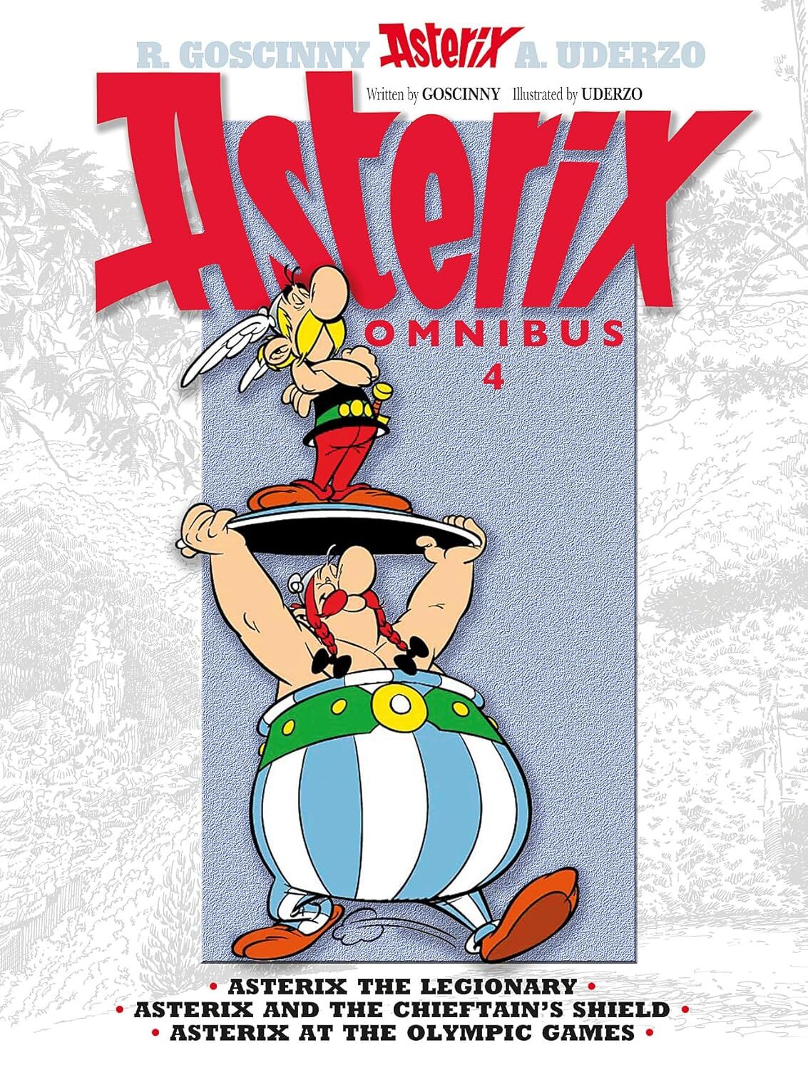 Asterix: Omnibus 4: Asterix the Legionary, Asterix and the Chieftain's Shield, Asterix at the Olympic Games