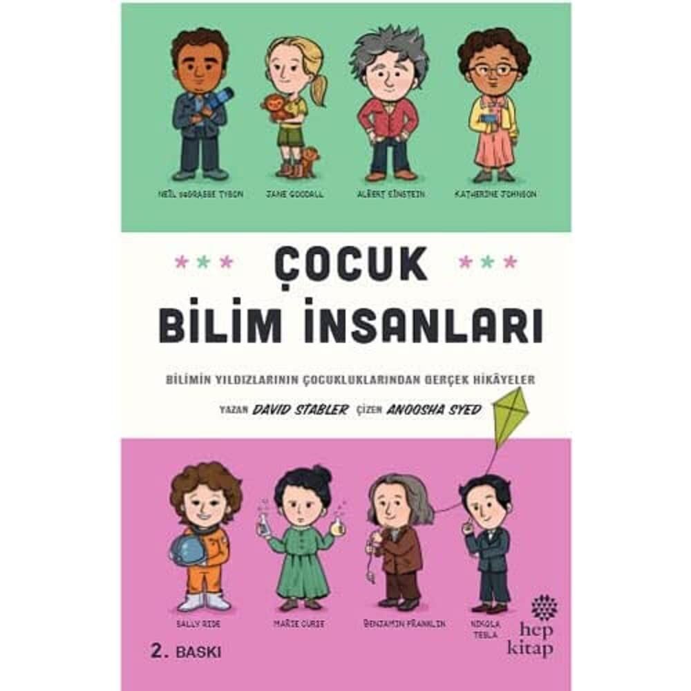 Çocuk Bilim İnsanları: Bilimin Yıldızlarının Çocukluklarından Gerçek Hikayeler