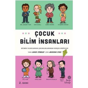 Çocuk Bilim İnsanları: Bilimin Yıldızlarının Çocukluklarından Gerçek Hikayeler