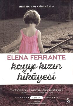 Kayıp Kızın Hikayesi: Napoli Romanları - Dördüncü Kitap