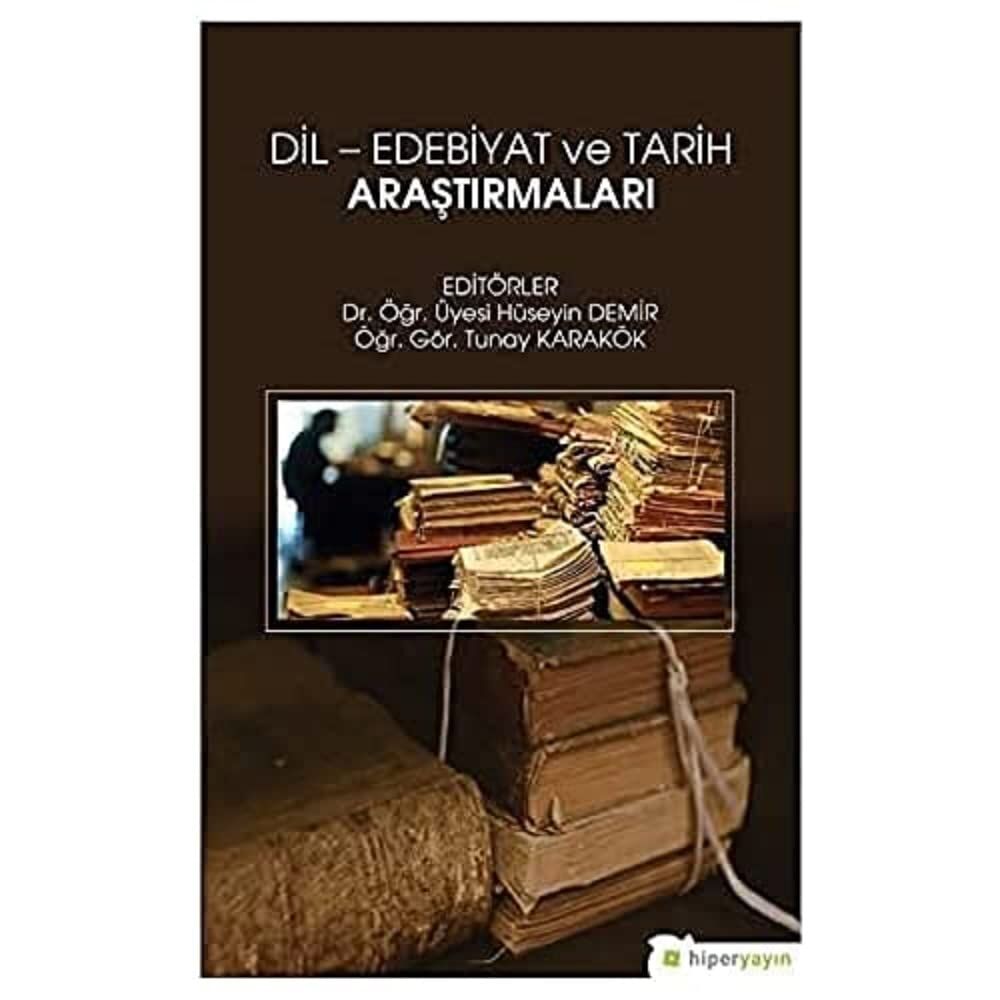 Dil - Edebiyat ve Tarih Araştırmaları
