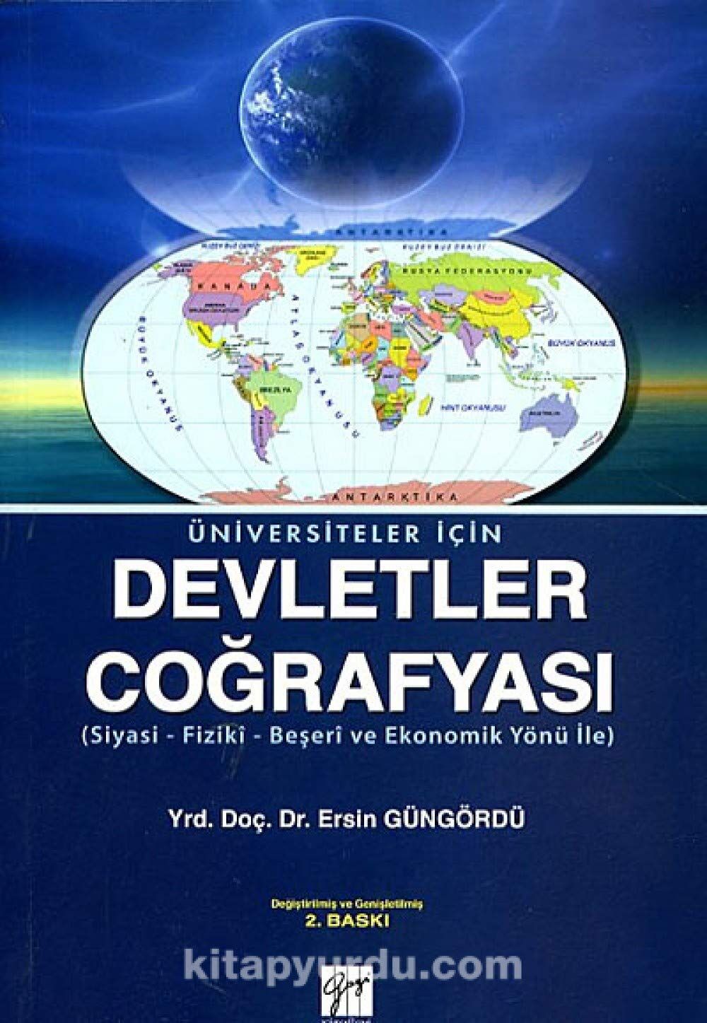 Üniversiteler İçin Devletler Coğrafyası: (Siyasi - Fiziki - Beşeri ve Ekonomik Yönü ile) (Kapak değişebilir)