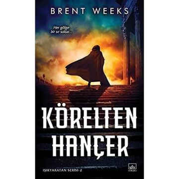 Körelten Hançer: Işıkyaratan Serisi 2