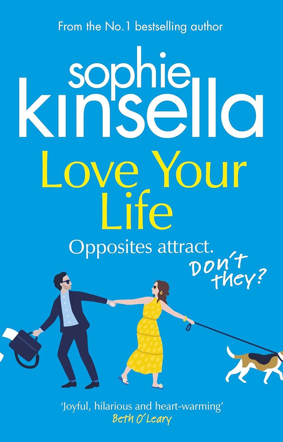 Love Your Life (Kapak değişebilir): The joyful and romantic new novel from the Sunday Times bestselling author