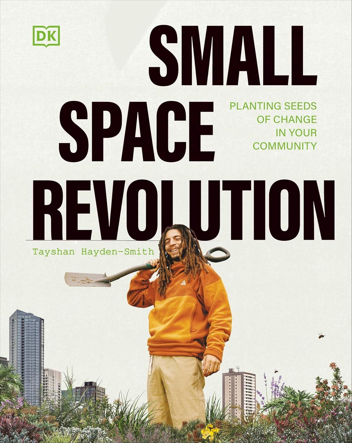 Small Space Revolution: Planting Seeds of Change in Your Community
