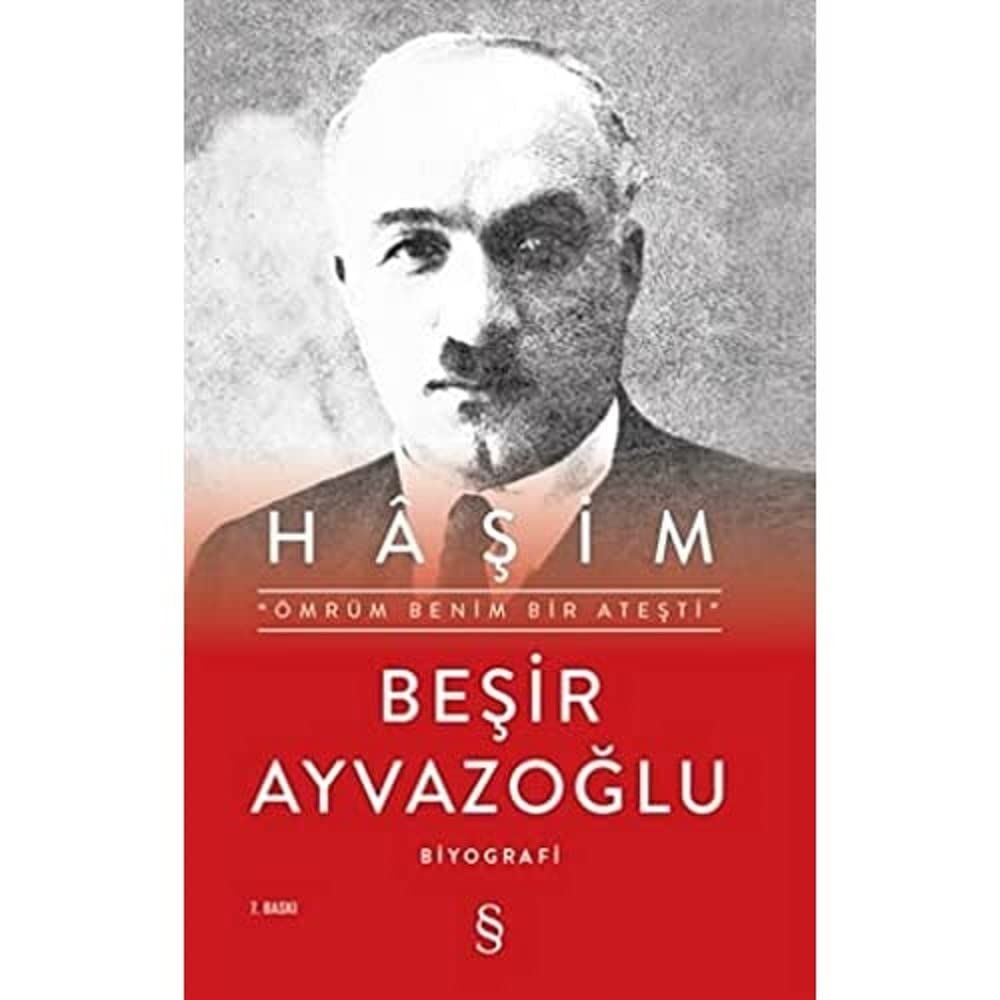 Haşim (Ciltli): ''Ömrüm Benim Bir Ateşti''