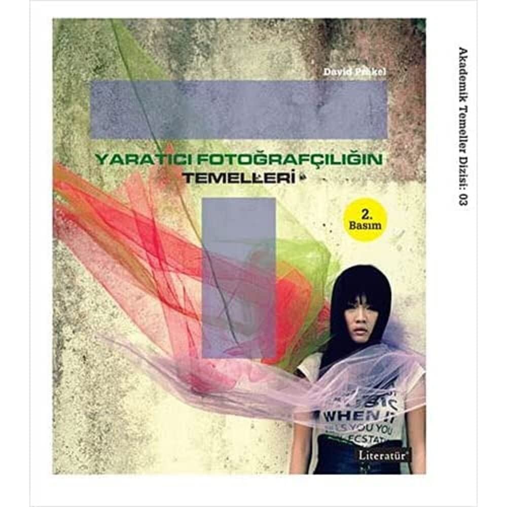 Yaratıcı Fotoğrafçılığın Temelleri