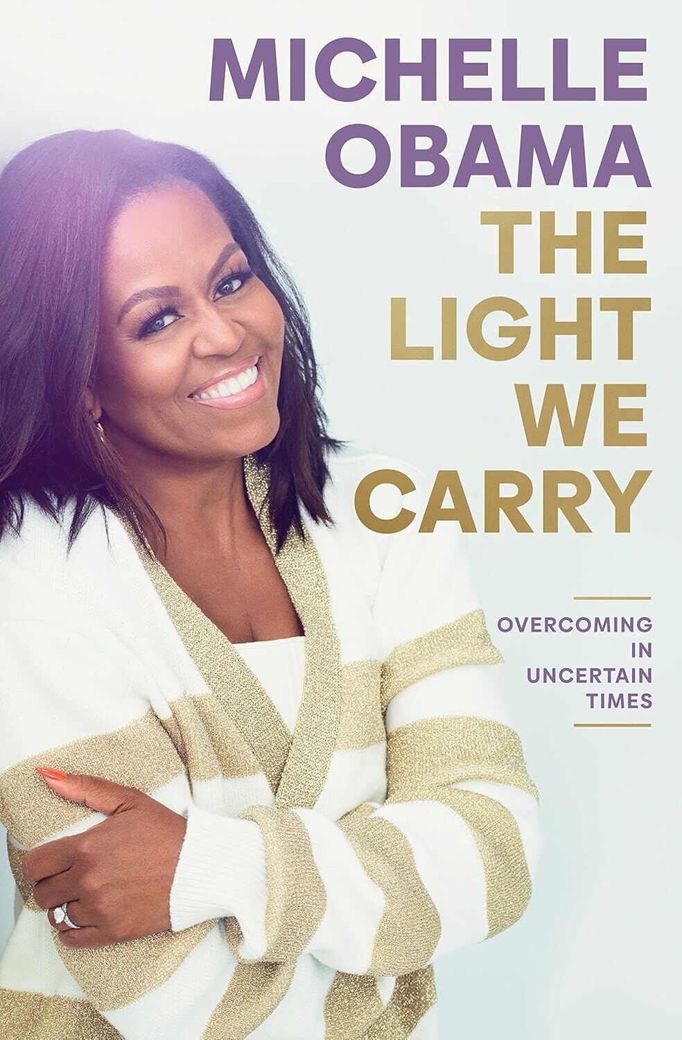 MICHELLE OBAMA -THE LIGHT WE CARRY