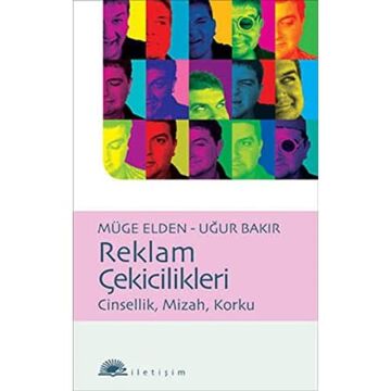 Reklam Çekicilikleri: Cinsellik, Mizah, Korku